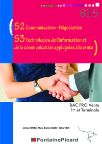 Communication, Négociation, Technologies de l'information et de la communication appliquées à la vente 1re, Tle Bac Pro Vente, Livre de l'élève