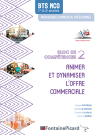 ANIMER ET DYNAMISER L'OFFRE COMMERCIALE BLOC 2 BTS MCO