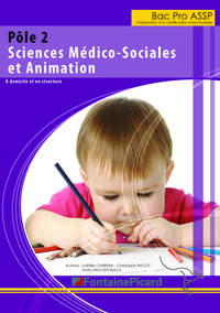 BAC PRO ASSP - POLE 2 - SCIENCES MEDICO-SOCIALES ET ANIMATIONS