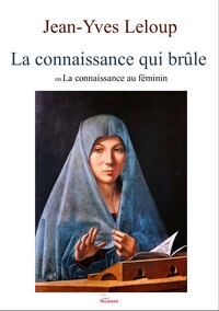 La connaissance qui brûle