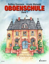 OBOENSCHULE - OBOE. LIVRE DE L'ELEVE.