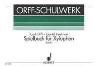 SPIELBUCH FUR XYLOPHONE 1 (ORFF)