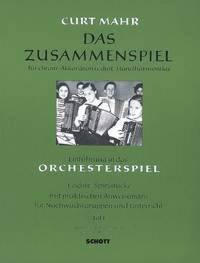 DAS ZUSAMMENSPIEL - LEICHTE SPIELSTUCKE ZUR EINFUHRUNG IN DAS ORCHESTERSPIEL MIT PRAKTISCHEN ANWEISU