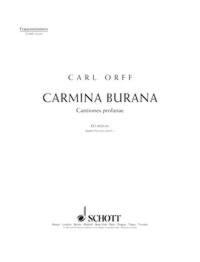 CARMINA BURANA - CANTIONES PROFANAE. SOLOISTS (STBAR), MIXED CHOIR (SATB), CHILDREN'S CHOIR AND ORCH