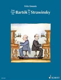 VON BARTOK BIS STRAWINSKY PIANO