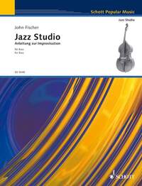 SCHOTT POPULAR MUSIC - JAZZ-STUDIO - ANLEITUNG ZUR IMPROVISATION - DOUBLE BASS.