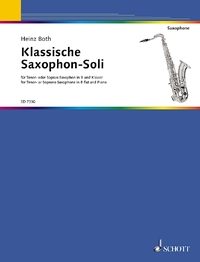 CLASSICAL SAXOPHONE SOLOS - TENOR- OR SOPRANO SAXOPHONE AND PIANO.