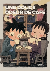 UNE DOUCE ODEUR DE CAFE - T01 - UNE DOUCE ODEUR DE CAFE