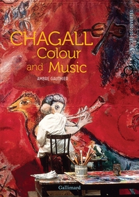 Chagall Colour and Music /anglais