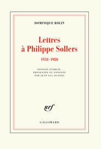 Lettres à Philippe Sollers