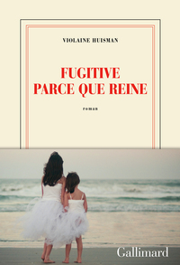 FUGITIVE PARCE QUE REINE