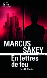 LES BRILLANTS - III - EN LETTRES DE FEU