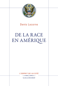 DE LA RACE EN AMERIQUE