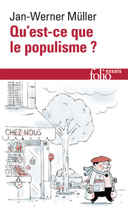 QU'EST-CE QUE LE POPULISME ? - DEFINIR ENFIN LA MENACE