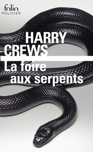 LA FOIRE AUX SERPENTS