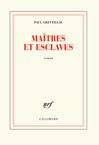 Maîtres et esclaves