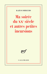 Ma soirée du XXᵉ siècle et autres petites incursions