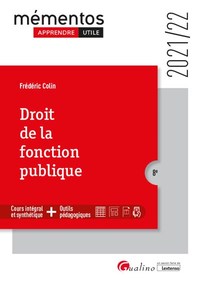 DROIT DE LA FONCTION PUBLIQUE - COURS INTEGRAL ET SYNTHETIQUE - OUTILS PEDAGOGIQUES