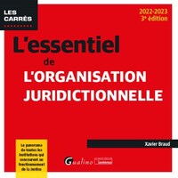 L'essentiel de l'organisation juridictionnelle