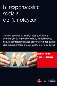 La responsabilité sociale de l'employeur (RSE)