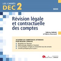 DEC 2 - REVISION LEGALE ET CONTRACTUELLE DES COMPTES - 19 FICHES DE CONSEILS ET D'OUTILS PRATIQUES