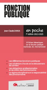 FONCTION PUBLIQUE - 10 FICHES THEMATIQUES SUR LA FONCTION PUBLIQUE (NATIONALE, UE, INTERNATIONALE)