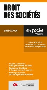 DROIT DES SOCIETES - A JOUR DE LA LOI DU 14 FEVRIER 2022 EN FAVEUR DE L'ACTIVITE INDEPENDANTE