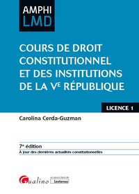 COURS DE DROIT CONSTITUTIONNEL ET INSTITUTIONS DE LA VE REPUBLIQUE