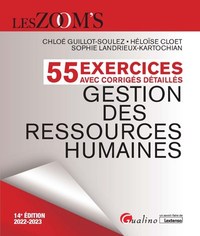 EXERCICES AVEC CORRIGES DETAILLES - GESTION DES RESSOURCES HUMAINES - VERITABLE OUTIL D'ENTRAINEMENT