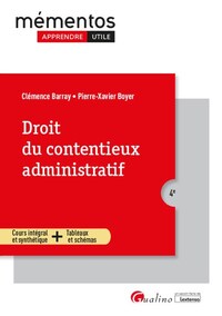 DROIT DU CONTENTIEUX ADMINISTRATIF - COURS INTEGRAL ET SYNTHETIQUE TABLEAUX ET SCHEMAS