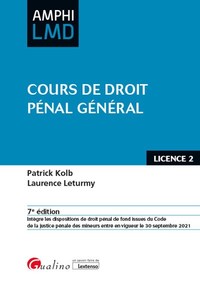 COURS DE DROIT PENAL GENERAL - OUVRAGE CONFORME AU COURS MAGISTRAL DE DROIT PENAL GENERAL DISPENSE E