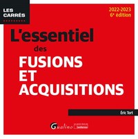 L'ESSENTIEL DES FUSIONS ET ACQUISITIONS