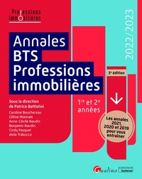 ANNALES BTS - PROFESSIONS IMMOBILIERES - LES ANNALES 2021, 2020 ET 2019 POUR VOUS ENTRAINER