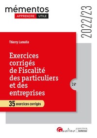 Exercices corrigés de fiscalité des particuliers et des entreprises