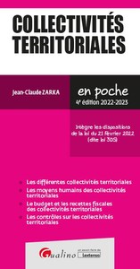 COLLECTIVITES TERRITORIALES - A JOUR DE LA LOI ORGANIQUE DU 19 AVRIL 2021 QUI CONSACRE LE DROIT A LA