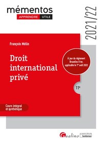 DROIT INTERNATIONAL PRIVE - A JOUR DU REGLEMENT BRUXELLES II TER, APPLICABLE LE 1ER AOUT 2022