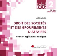 DCG 2 - DROIT DES SOCIETES ET DES GROUPEMENTS D'AFFAIRES - COURS ET APPLICATIONS CORRIGEES