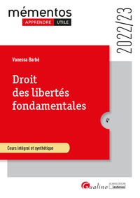 DROIT DES LIBERTES FONDAMENTALES - COURS INTEGRAL ET SYNTHETIQUE