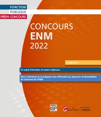 CONCOURS ENM 2022 - 27 SUJETS (ANNALES ET SUJETS ORIGINAUX) POUR S'ENTRAINER ET SE PREPARER AVEC EFF