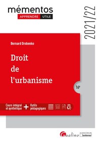 DROIT DE L'URBANISME - UN COURS CLAIR, STRUCTURE ET ACCESSIBLE