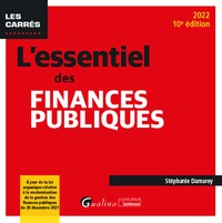 L'ESSENTIEL DES FINANCES PUBLIQUES - A JOUR DE LA LOI ORGANIQUE RELATIVE A LA MODERNISATION DE LA GE