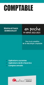 COMPTABLE - POUR TOUT CONNAITRE DE LA MECANIQUE COMPTABLE - OPERATIONS COURANTES - OPERATIONS DE FIN