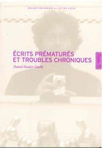 ECRITS PREMATURES ET TROUBLES CHRONIQUES