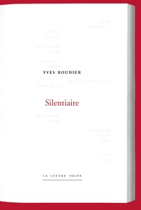 Yves Boudier. Silentiaire