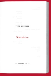 YVES BOUDIER. SILENTIAIRE