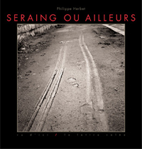 SERAING OU AILLEURS