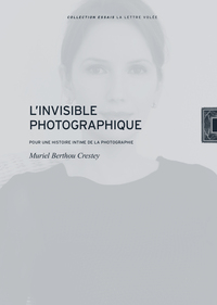 L'INVISIBLE PHOTOGRAPHIQUE