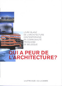 QUI A PEUR DE L'ARCHITECTURE ?
