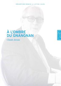 A L'OMBRE DU GNANGNAN - COFFRET 4 TITRES