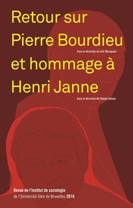 Retour sur Pierre Bourdieu et hommage à Henri Janne